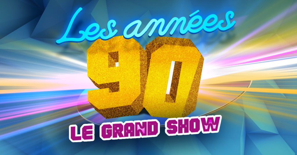 Les années 90 nouveau spectacle cover